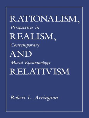 cover image of Rationalism, Realism, and Relativism